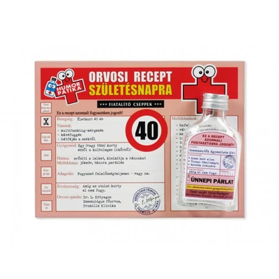  Vicces orvosi recept + flaska 40. Születésnapra 