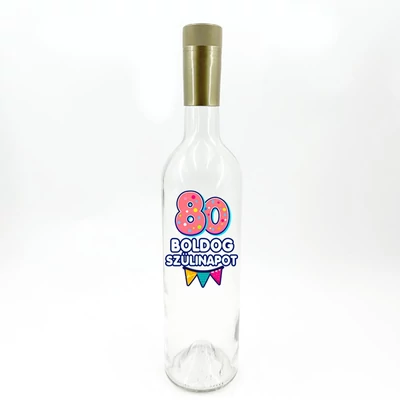 Borosüveg - 80 Boldog Szülinapot 