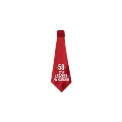 Piros színű 50  nyakkendő legenda folytatódik felírattal