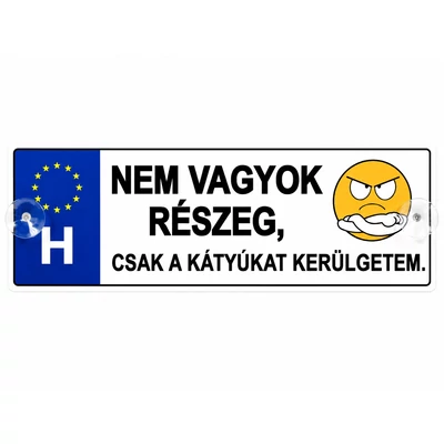 Rendszámtábla Nem vagyok részeg...