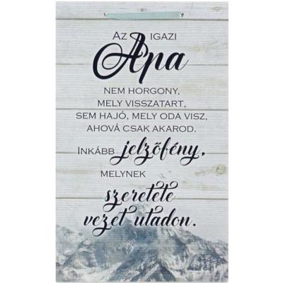 Az igazi apa fa tábla 16 cm x 26 cm 
