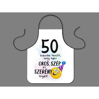  Kötény 50 évembe került...