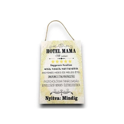 Hotel mama-fatábla