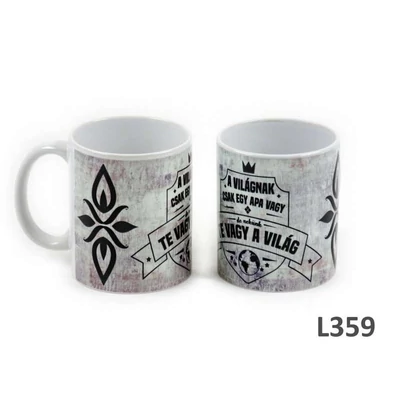 A világnak csak egy apa...... bögre 250 ml