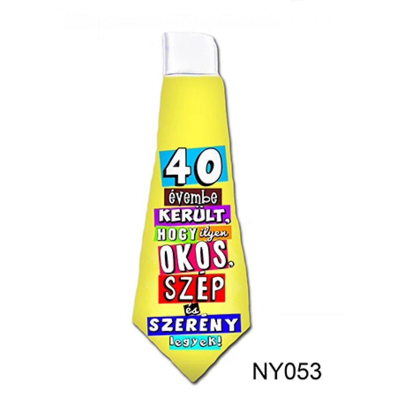 40 évembe került hogy… Nyakkendő