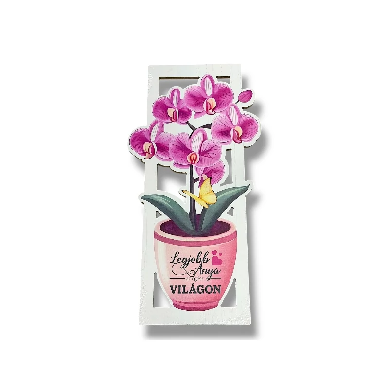 Legjobb anya a világon fa falidísz – orchideás ajándék dekoráció