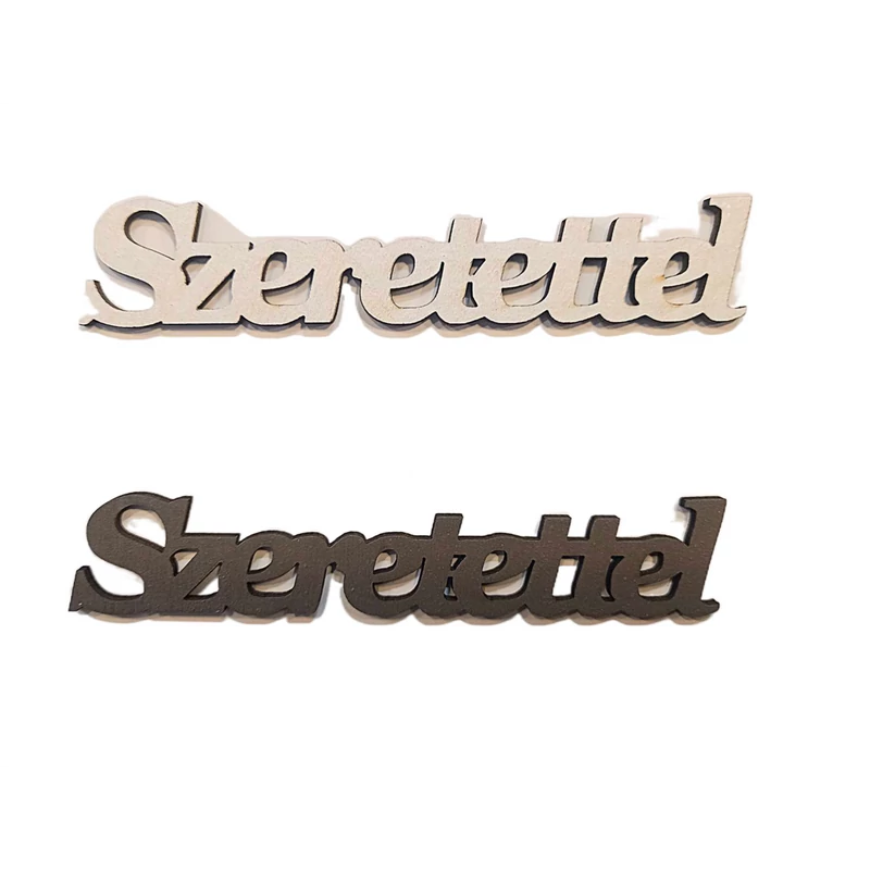 Szeretettel ,fa felírat  -fehér és barna színben  1 db 