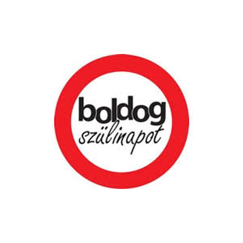 Boldog Születésnapot , sebességkorlátozó tábla