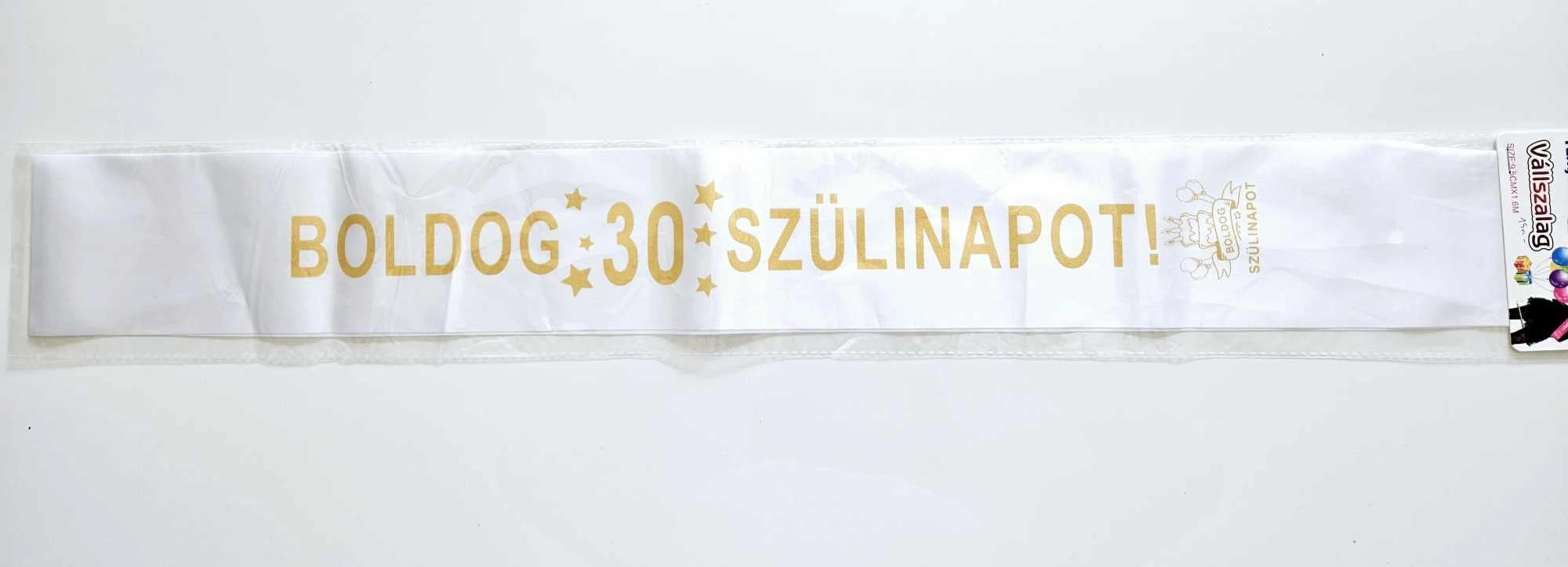 Boldog 30 szülinapot  vállszalag ,fehér arany felírattal