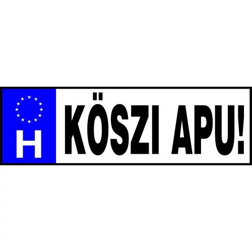 Rendszámtábla - Köszi Apu ! -