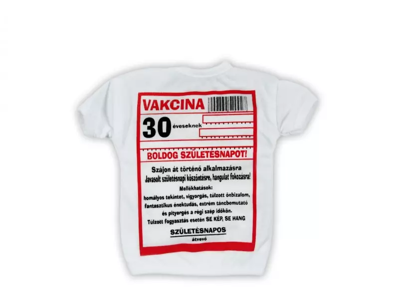 Üveg póló - Vakcina 30 éveseknek 