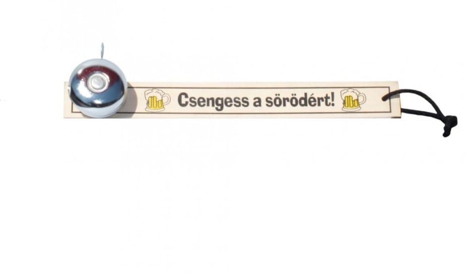 Csengess a sörödért vicces vészcsengő