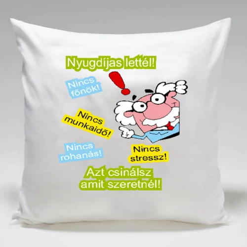 Nyugdíjas lettél párna