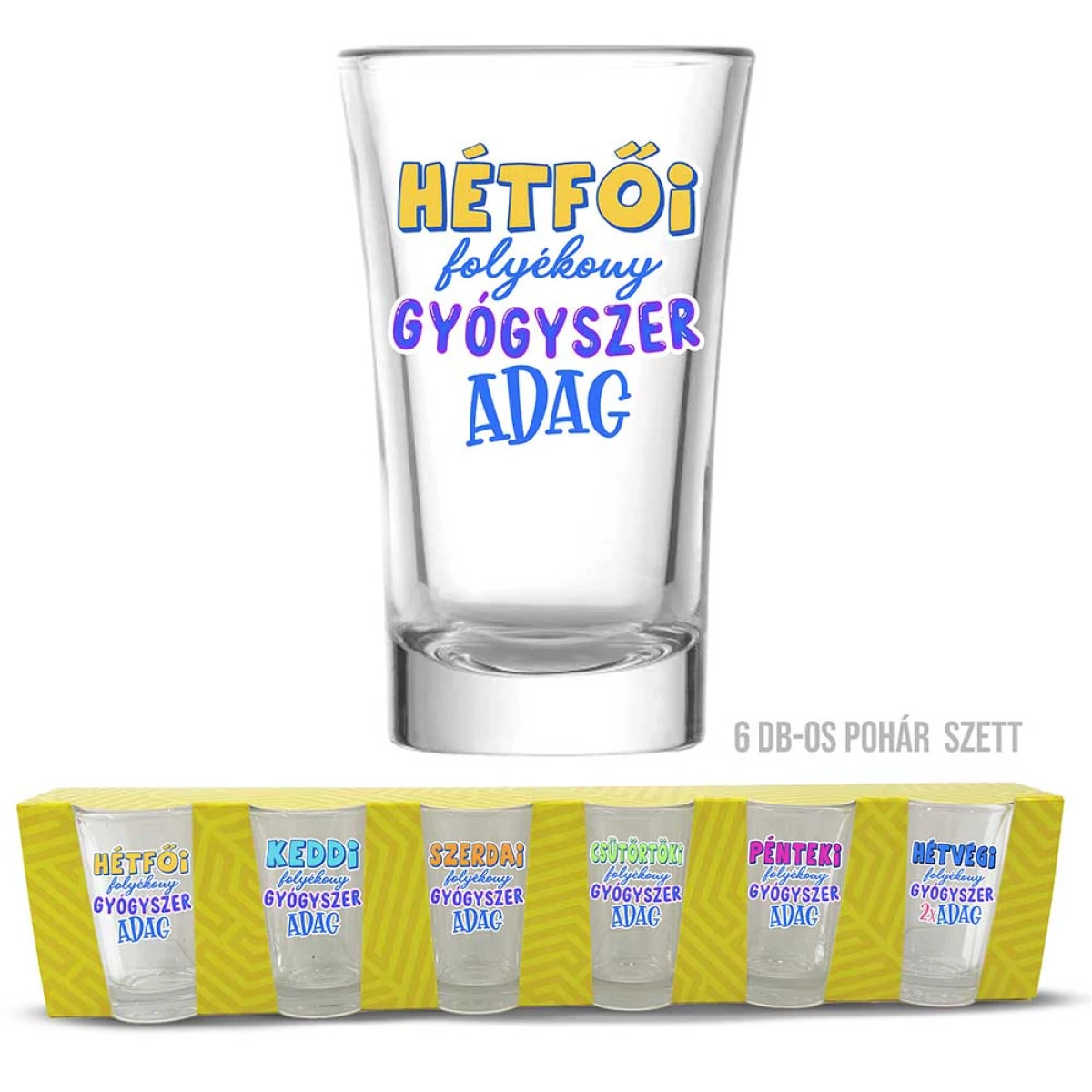 Pálinkás Pohár Szett 6 db-os - Heti Gyógyszer Adag - Vicces Ajándék